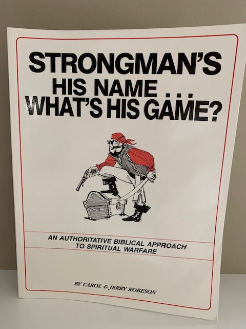 Strongman's His Name...What's His Game, by Carol & Jerry Jerry Robeson