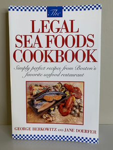 Legal Sea Foods Cookbook, by George Berkowitz and Jane Doerfer