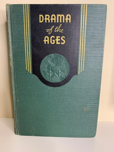 Drama of the Ages, by William Henry Branson