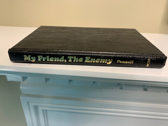 My Friend, the Enemy, by William E. Pannell