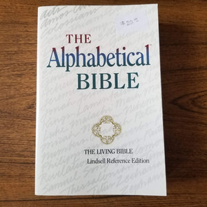 The Alphabetical Bible (The Living Bible, Lindsell Reference Edition) by Tyndale House Publishers