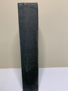 The Mystical Quest of Christ, by Robert F. Horton