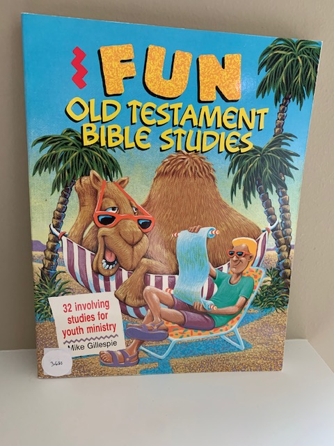 Fun: Old Testament Bible Studies; 32 involving studies for youth ministry, by Mike Gillespie