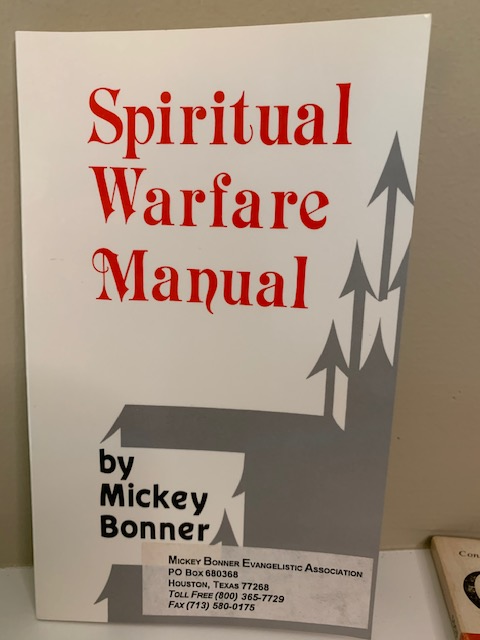 Spiritual Warfare Manual, by Mickey Bonner
