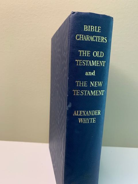 Bible Characters The Old and New Testament by Alexander Whyte