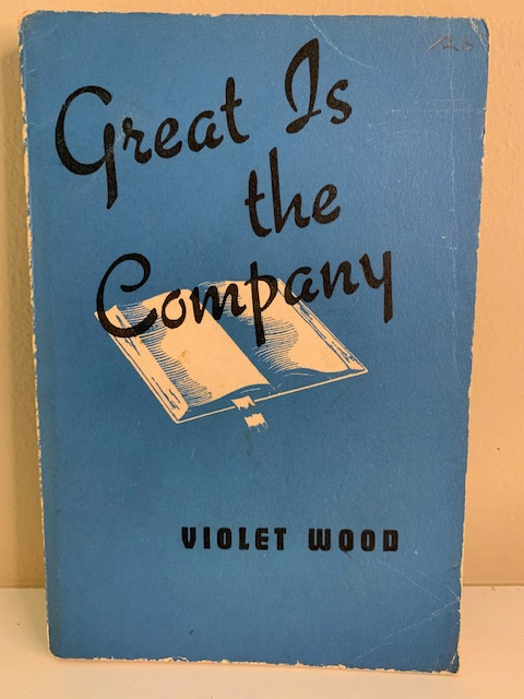 Great is the Company, by Violet Wood