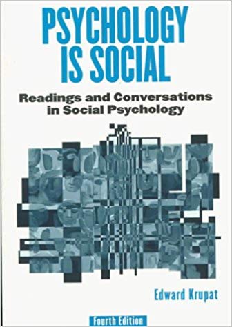 Psychology is Social: Readings and Conversation in Social Psychology by Edward Krupat