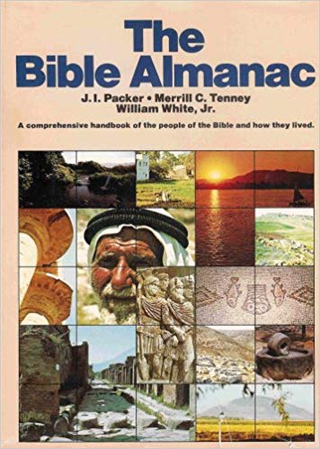 The Bible Almanac by J.I. Packer, Merrill C. Tenney, and William White Jr.
