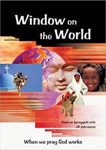 Window on the World by Daphne Spraggett with Jill Johnstone