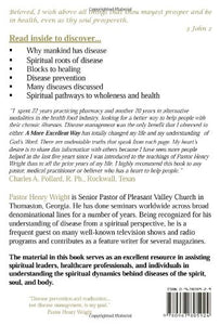 A More Excellent Way: Be in Health - Spiritual Roots of Disease Pathways to Wholeness by Henry W. Wright