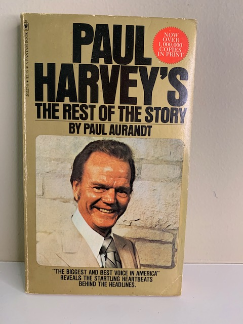 Paul Harvey's The Rest of the Story, by Paul Aurandt