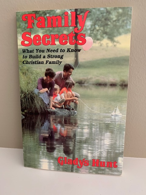 Family Secrets, by Gladys Hunt