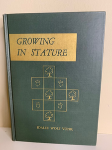 Growing in Stature, 52 Junior Worship Programs,  by Idalee Wolf Vonk