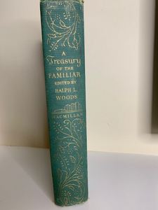 A Treasury of the Familiar, edited by Ralph L. Woods