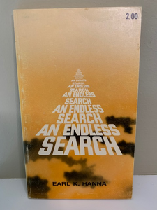 An Endless Search, by Earl K. Hanna