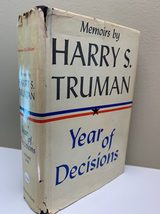Memoirs by Harry S. Truman: Year of Decision