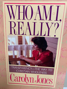 Who Am I Really?, by Carolyn Jones