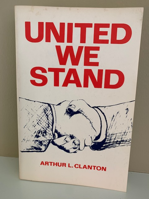 United We Stand, by Arthur L. Clanton