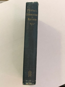 People's Commentary on Matthew, by Edwin W. Rice