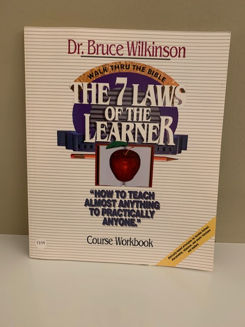The 7 Laws of the Learner Workbook, by Dr. Bruce Wilkinson