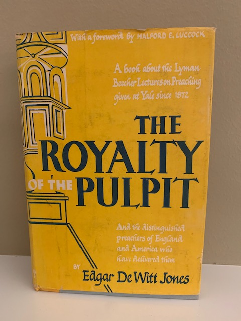 The Royalty Pulpit, by Edgar DeWitt Jones