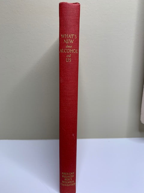 What's New about Alcohol and Us, American Business Men's Research