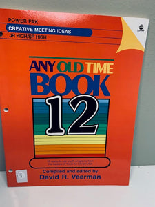 Any Old Time Book: 15 ready-to-use-youth programs by David R. Veerman