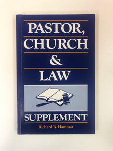 Pastor, Church, and Law Supplement by Richard R. Hammar