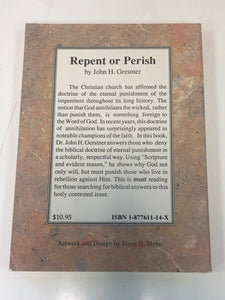 Repent or Perish by John H. Gerstner