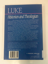 Load image into Gallery viewer, Luke: Historian and Theologian by I. Howard Marshall