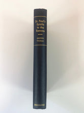 Load image into Gallery viewer, St. Paul&#39;s Epistle to the Romans by Griffith Thomas