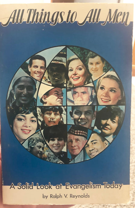 All Things to All Men by Ralph V. Reynolds