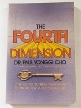 Load image into Gallery viewer, The Fourth Dimension by Dr. Paul Yonggi Cho