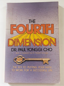 The Fourth Dimension by Dr. Paul Yonggi Cho