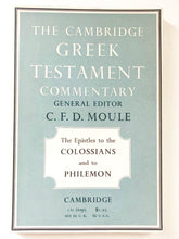 Load image into Gallery viewer, The Epistle to the Colossians and to Philemon (The Cambridge Greek Testament Commentary)	edited by C.F.D. Moule