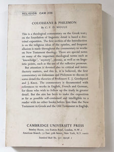 The Epistle to the Colossians and to Philemon (The Cambridge Greek Testament Commentary)	edited by C.F.D. Moule