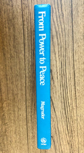 From Power to Peace by Jeb Stuart Magruder