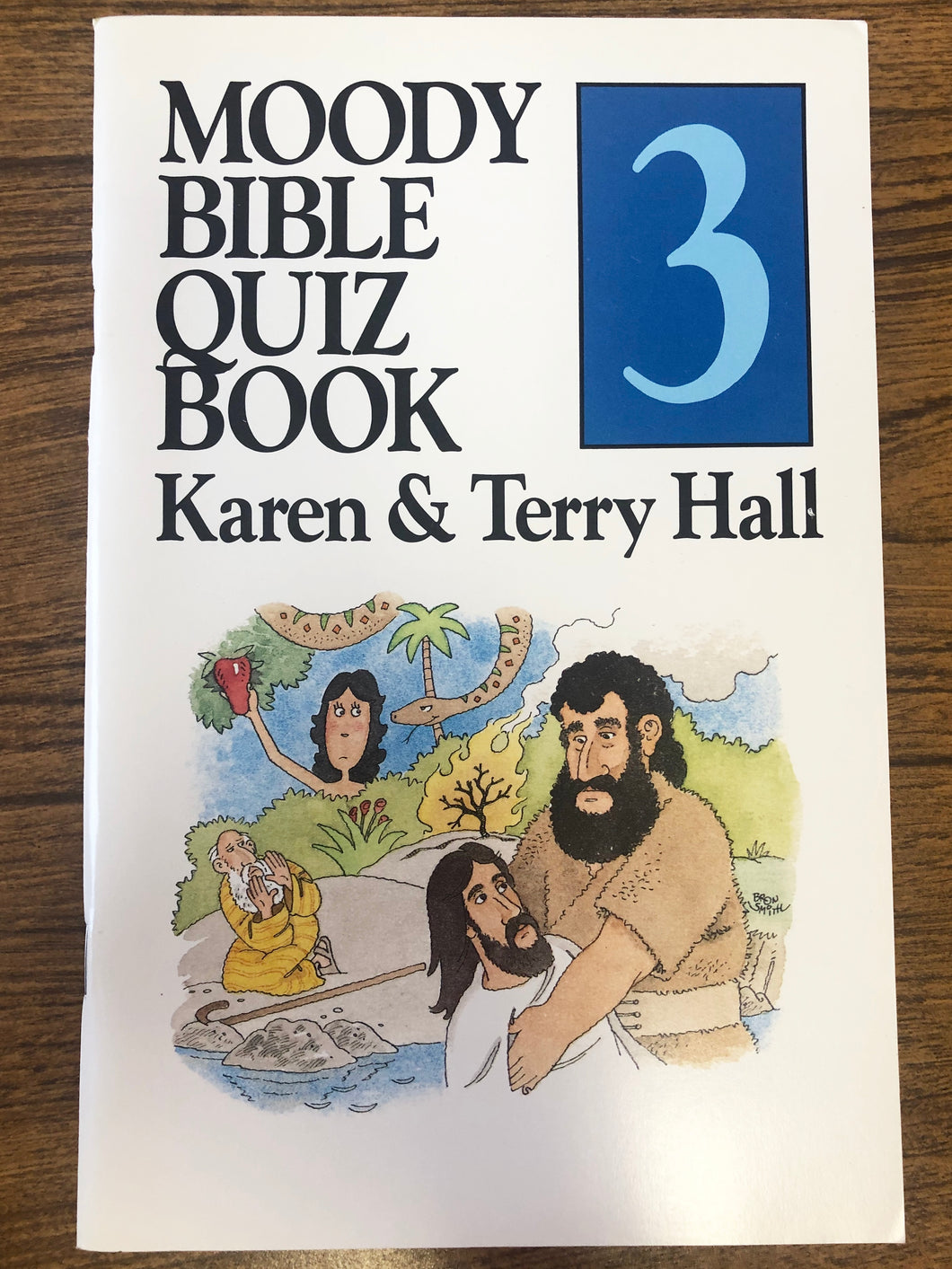 Moody Bible Quiz Book 3 by Karen & Terry Hall
