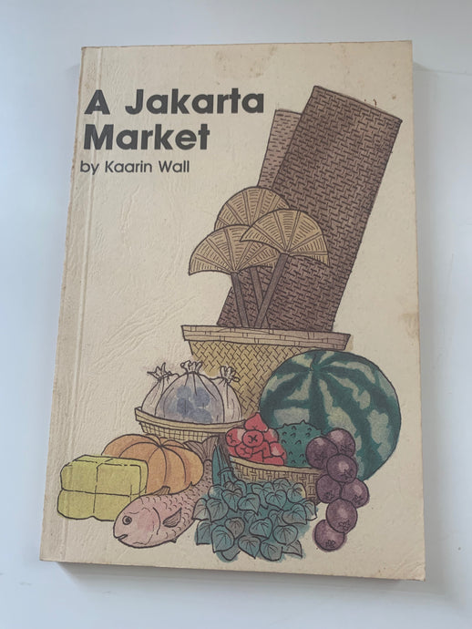 A Jakarta Market by Kaarin Wall
