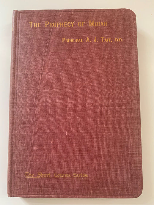 The Prophecy of Micah by A.J. Tait