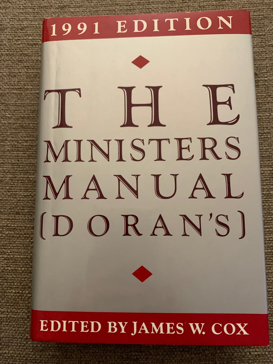 The Ministers Manual 1991 by James W. Cox