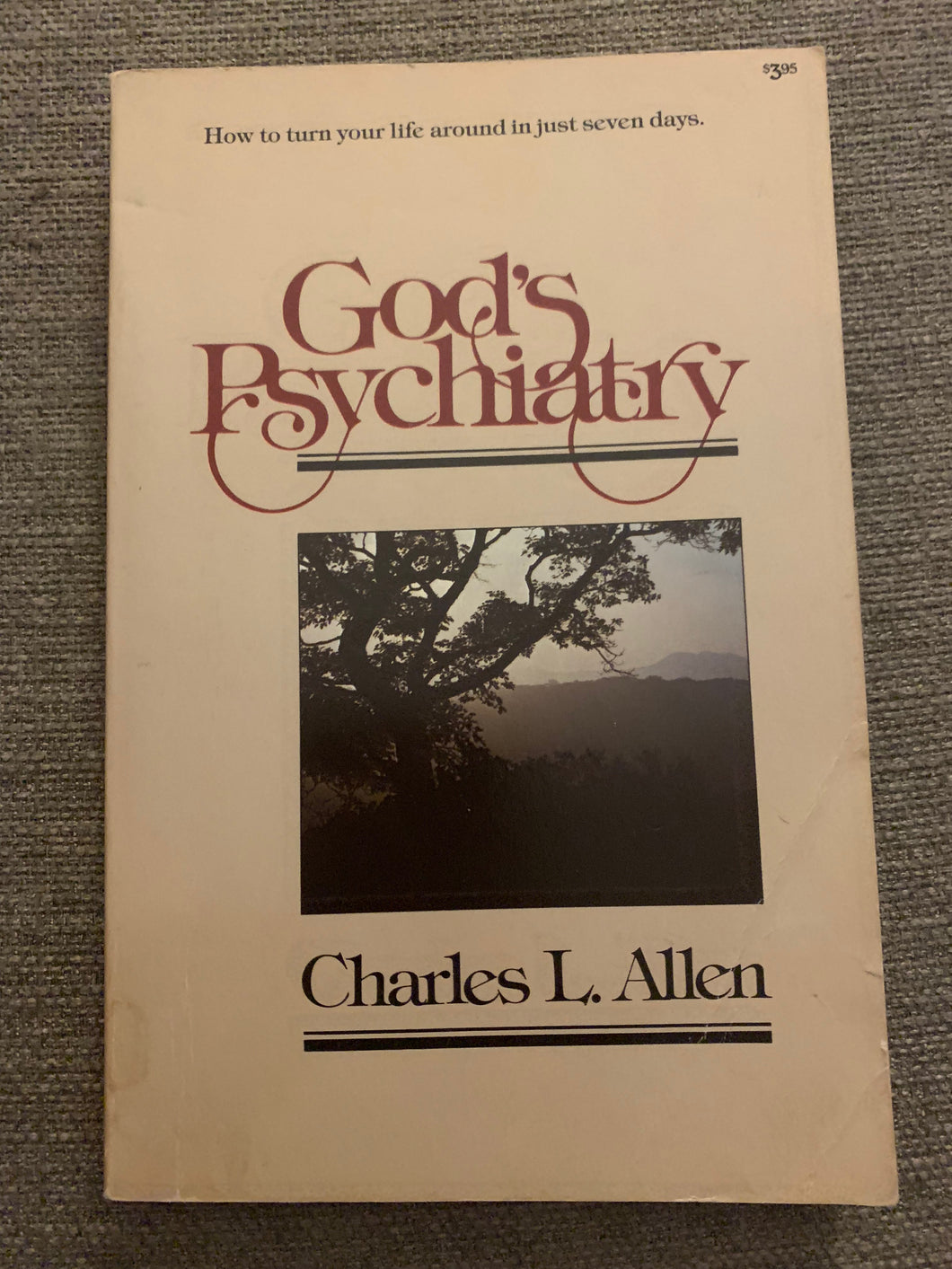 God's Psychiatry by Charles L. Allen