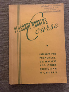 Personal Worker's Course by Gospel Publishing House