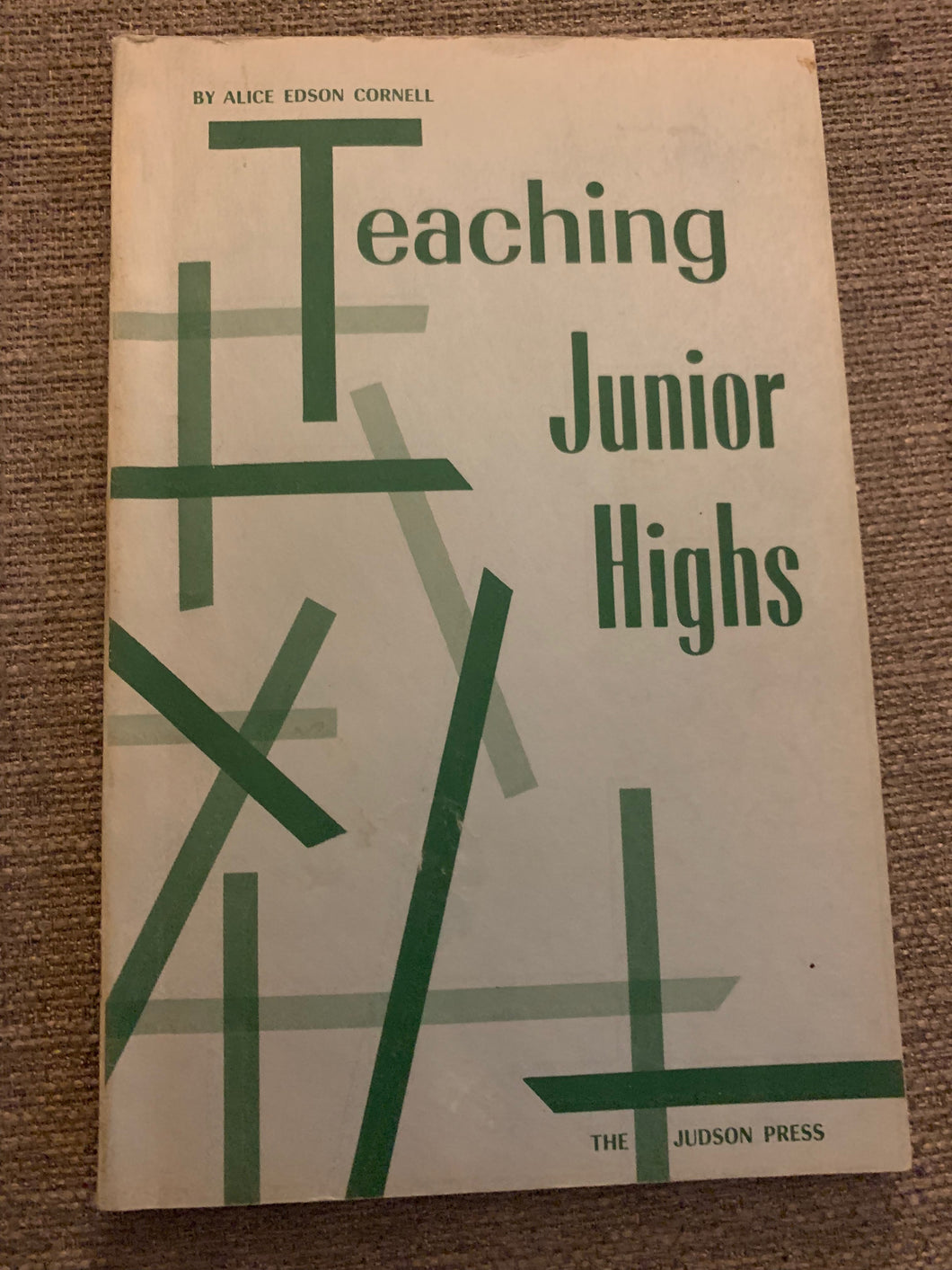 Teaching Junior Highs by Alice Edson Cornell