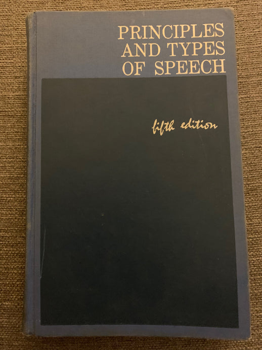 Principles and Types of Speech by Alan H. Monroe