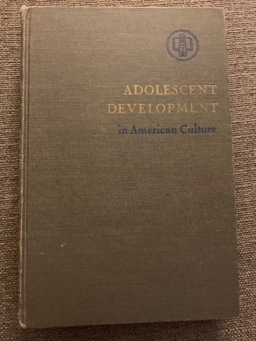 Adolescent Development in American Culture by Harold W. Bernard