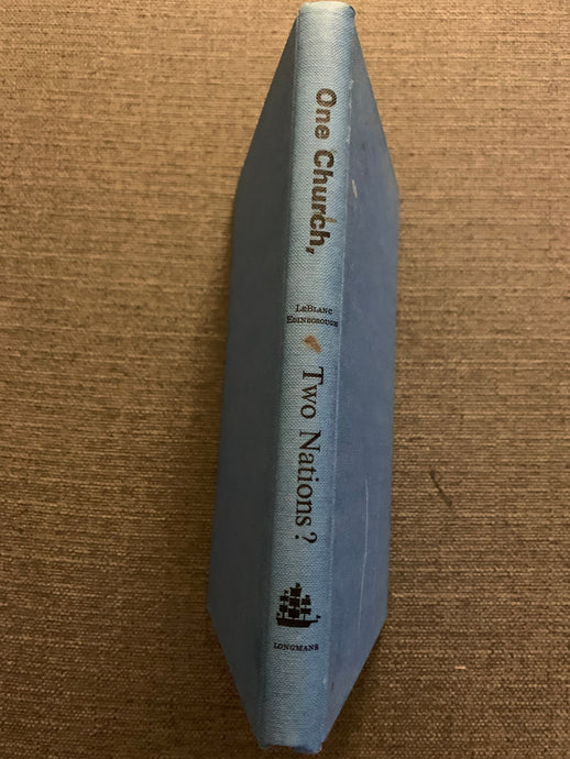 One Church, Two Nations? by Philip LeBlanc & Arnold Edinborough