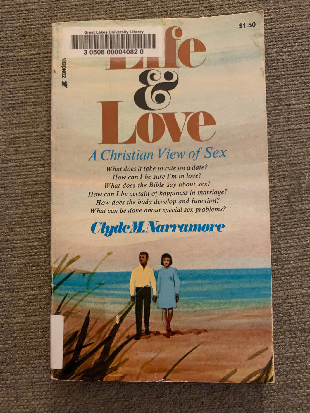 Life & Love: A Christian View of Sex by Clyde M. Narramore
