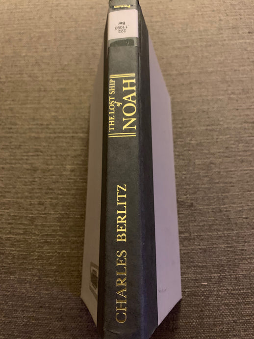 The Lost Ship of Noah by Charles Berlitz