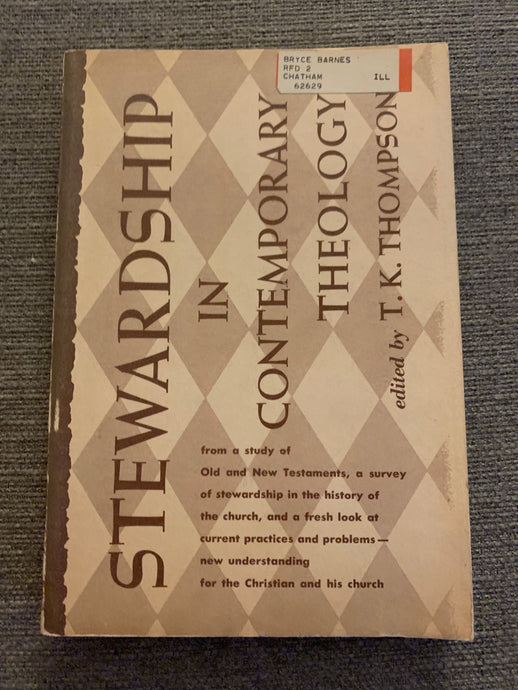 Stewardship in Contemporary Theology by T.K. Thompson